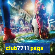 club7711 paga